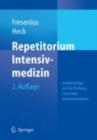 Repetitorium Intensivmedizin : Vorbereitung auf die Prufung "Intensivmedizin" - eBook