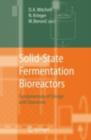 Solid-State Fermentation Bioreactors : Fundamentals of Design and Operation - eBook