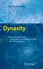 Dynaxity : Management von Dynamik und Komplexitat im Softwarebau - eBook