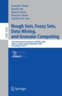 Rough Sets, Fuzzy Sets, Data Mining, and Granular Computing : 10th International Conference, RSFDGrC 2005, Regina, Canada, August 31 - September 2, 2005, Proceedings, Part II - eBook