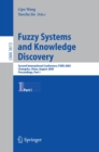 Fuzzy Systems and Knowledge Discovery : Second International Conference, FSKD 2005, Changsha, China, August 27-29, 2005, Proceedings, Part I - eBook