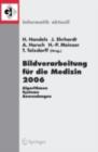 Bildverarbeitung fur die Medizin 2006 : Algorithmen - Systeme - Anwendungen Proceedings des Workshops vom 19. - 21. Marz 2006 in Hamburg - eBook