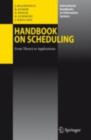 Handbook on Scheduling : From Theory to Applications - eBook