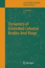 Dynamics of Extended Celestial Bodies And Rings - eBook
