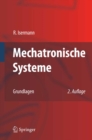 Mechatronische Systeme : Grundlagen - eBook