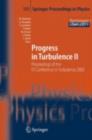 Progress in Turbulence II : Proceedings of the iTi Conference in Turbulence 2005 - eBook