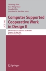 Computer Supported Cooperative Work in Design II : 9th International Conference, CSCWD 2005, Coventry, UK, May 24-26, 2005, Revised Selected Papers - eBook