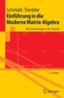 Einfuhrung in die Moderne Matrix-Algebra : Mit Anwendungen in der Statistik - eBook
