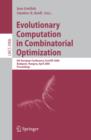 Evolutionary Computation in Combinatorial Optimization : 6th European Conference, EvoCOP 2006, Budapest, Hungary, April 10-12, 2006, Proceedings - eBook