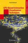 GPU-Based Interactive Visualization Techniques - eBook