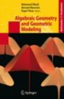 Algebraic Geometry and Geometric Modeling - eBook