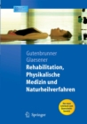 Rehabilitation, Physikalische Medizin und Naturheilverfahren - eBook