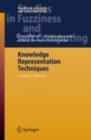Knowledge Representation Techniques : A Rough Set Approach - eBook