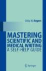 Mastering Scientific and Medical Writing : A Self-help Guide - eBook