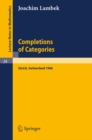 Completions of Categories : Seminar Lectures Given 1966 in Zurich - eBook
