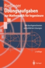 Ubungsaufgaben zur Mathematik fur Ingenieure : Mit durchgerechneten und erklarten Losungen - eBook