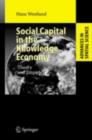 Social Capital in the Knowledge Economy : Theory and Empirics - eBook