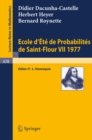 Ecole d'Ete de Probabilites de Saint-Flour VII, 1977 - eBook