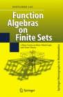 Function Algebras on Finite Sets : Basic Course on Many-Valued Logic and Clone Theory - eBook