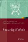 Security@Work : Pragmatische Konzeption und Implementierung von IT-Sicherheit mit Losungsbeispielen auf Open-Source-Basis - eBook