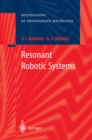 Resonant Robotic Systems - eBook