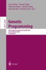Genetic Programming : 6th European Conference, EuroGP 2003, Essex, UK, April 14-16, 2003. Proceedings - eBook
