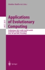 Applications of Evolutionary Computing : EvoWorkshop 2003: EvoBIO, EvoCOP, EvoIASP, EvoMUSART, EvoROB, and EvoSTIM, Essex, UK, April 14-16, 2003, Proceedings - eBook