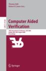Computer Aided Verification : 18th International Conference, CAV 2006, Seattle, WA, USA, August 17-20, 2006, Proceedings - eBook