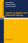 Lectures on Algebraic and Differential Topology : Delivered at the 2. ELAM - eBook