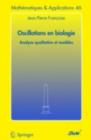 Oscillations en biologie : Analyse qualitative et modeles - eBook