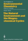 The Natural Environment and the Biogeochemical Cycles - eBook