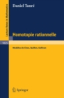 Homotopie Rationelle : Modeles de Chen, Quillen, Sullivan - eBook