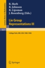 Lie Group Representations III : Proceedings of the Special Year held at the University of Maryland, College Park 1982-1983 - eBook
