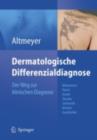 Dermatologische Differenzialdiagnose : Der Weg zur klinischen Diagnose - eBook
