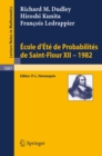 Ecole d'Ete de Probabilites de Saint-Flour XII, 1982 - eBook