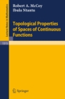 Topological Properties of Spaces of Continuous Functions - eBook