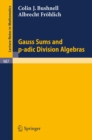 Gauss Sums and p-adic Division Algebras - eBook