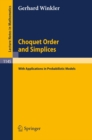 Choquet Order and Simplices : With Applications in Probabilistic Models - eBook