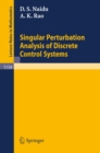 Singular Perturbation Analysis of Discrete Control Systems - eBook