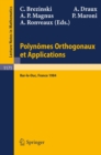 Polynomes Orthogonaux et Applications : Proceedings of the Laguerre Symposium held at Bar-le-Duc, October 15-18, 1984 - eBook