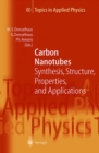 Carbon Nanotubes : Synthesis, Structure, Properties, and Applications - eBook