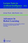 Advances in Robot Learning : 8th European Workhop on Learning Robots, EWLR-8 Lausanne, Switzerland, September 18, 1999 Proceedings - eBook