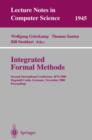 Integrated Formal Methods : Second International Conference, IFM 2000, Dagstuhl Castle, Germany, November 1-3, 2000 Proceedings - eBook