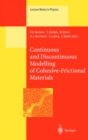 Continuous and Discontinuous Modelling of Cohesive-Frictional Materials - eBook