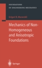 Mechanics of Non-Homogeneous and Anisotropic Foundations - eBook