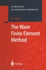 The Wave Finite Element Method - eBook