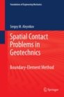 Spatial Contact Problems in Geotechnics : Boundary-Element Method - eBook