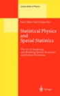 Statistical Physics and Spatial Statistics : The Art of Analyzing and Modeling Spatial Structures and Pattern Formation - eBook