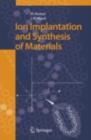 Ion Implantation and Synthesis of Materials - eBook