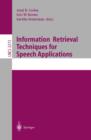 Information Retrieval Techniques for Speech Applications - eBook